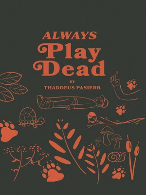 cover image of Always Play Dead